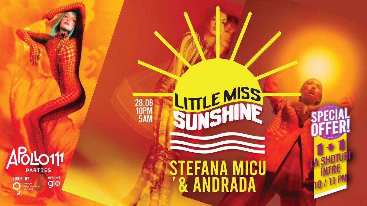 Little Miss Sunshine w. \u0218tefana Micu & Andrada 