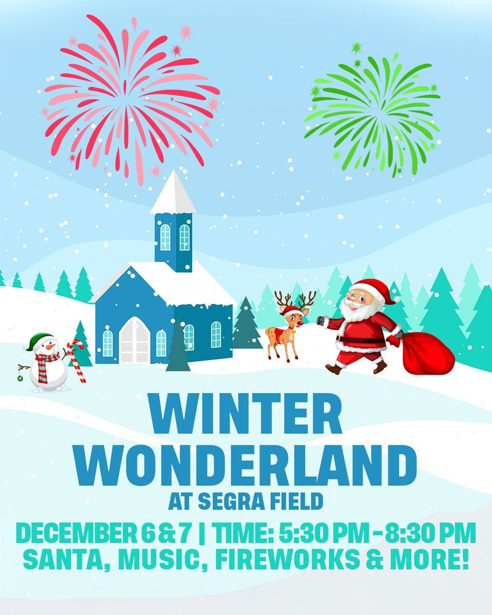 Winter Wonderland at Segra Field