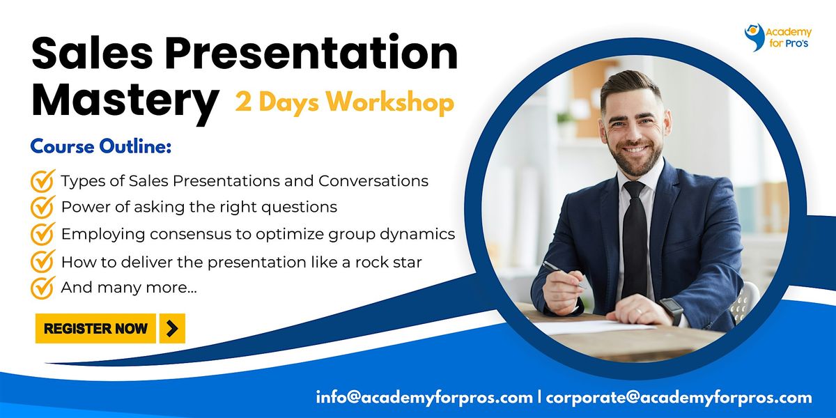 Sales Presentation Mastery 2 Days Workshop in Springfield, IL