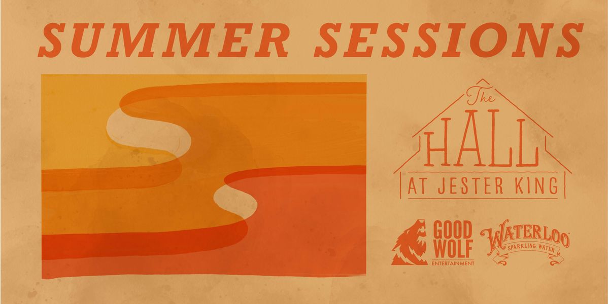 Jester King Summer Sessions: featuring Me Nd Adam and Darkbird