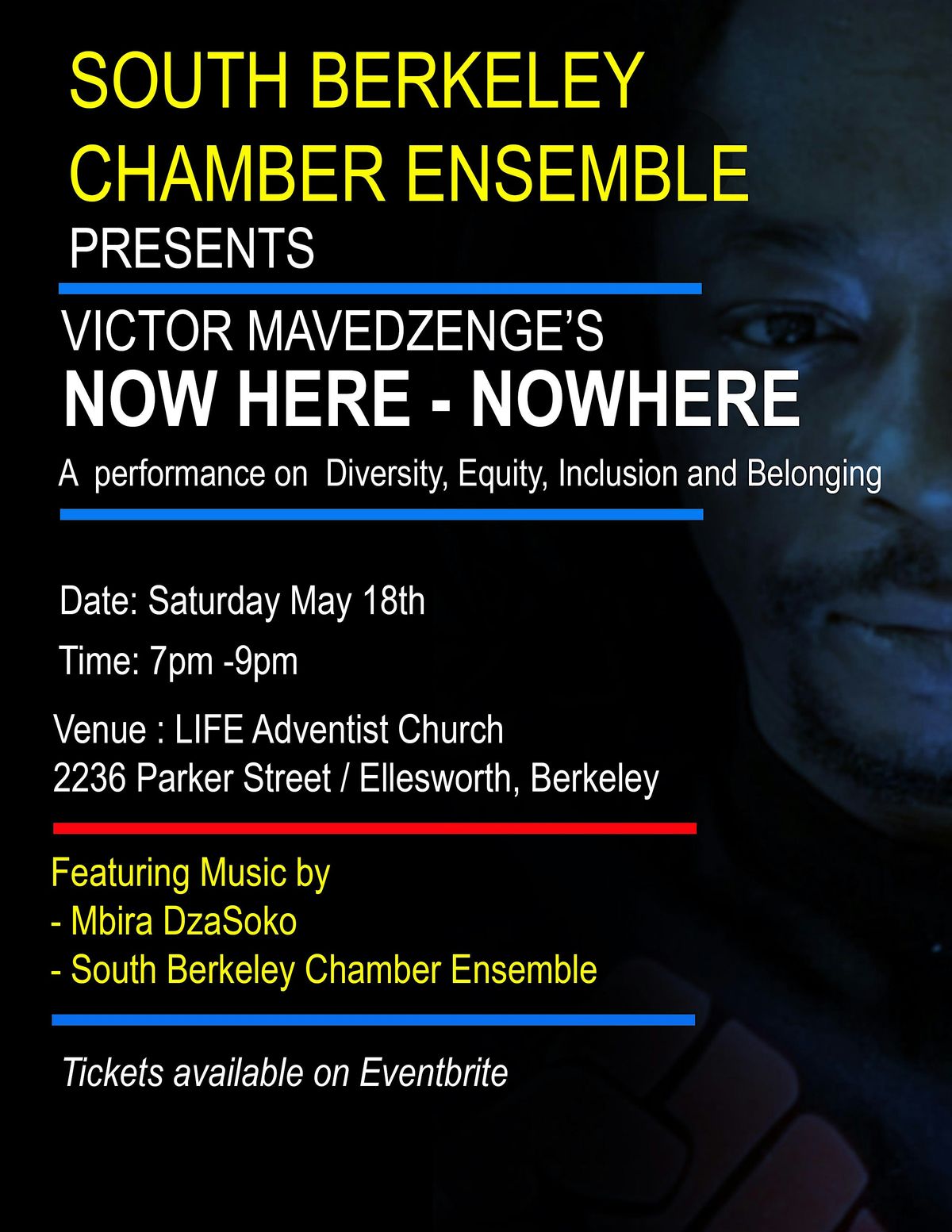 South Berkeley Chamber Ensemble  \/ Victor Mavedzenge's "Now here - Nowhere"