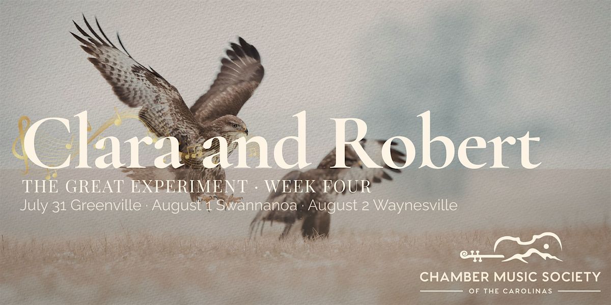 Concert #4: Clara & Robert: Equality, Greenville SC