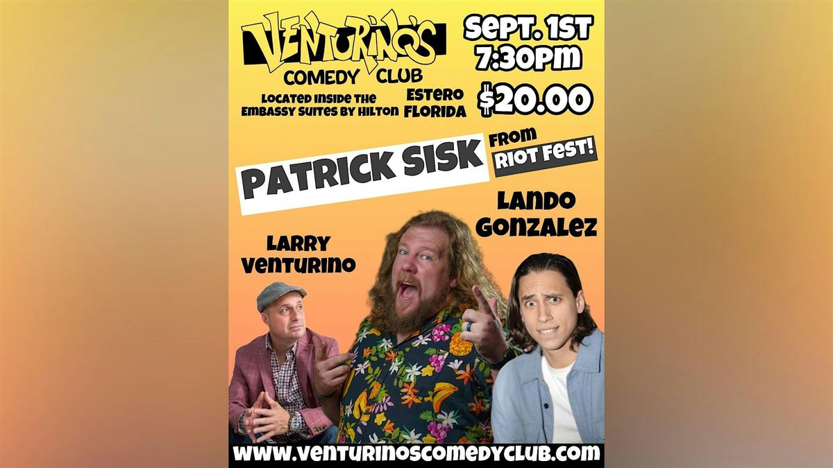 Patrick Sisk, Lando Gonzalez, & Larry Venturino at Venturino's Comedy Club!