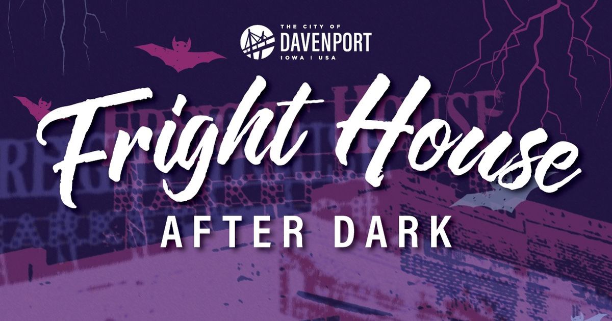 Fright House After Dark | October 11