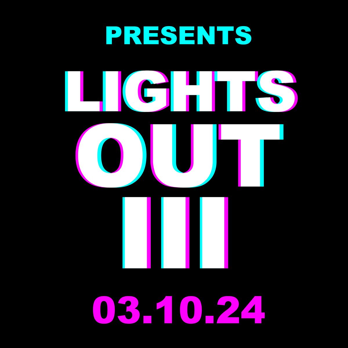 Lights Out III