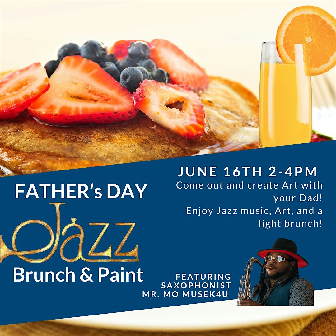 Father's  Day Jazz Brunch and Paint