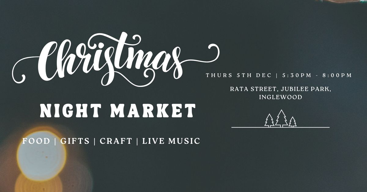 Christmas Night Market - Inglewood