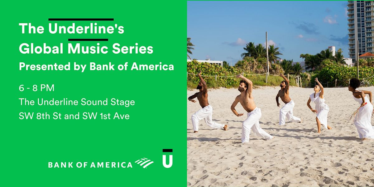 The Underline\u2019s Global Music Series Presented by Bank of America