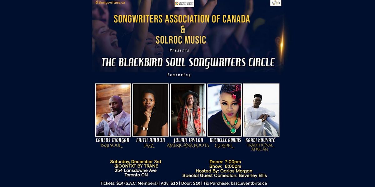 Blackbird Soul Songwriters Circle presented by S.A.C. and Solroc Music