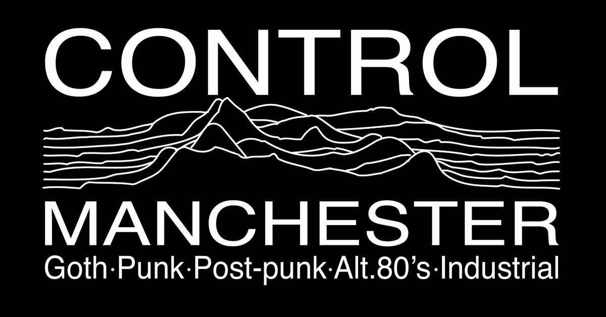 Control Manchester August 2024