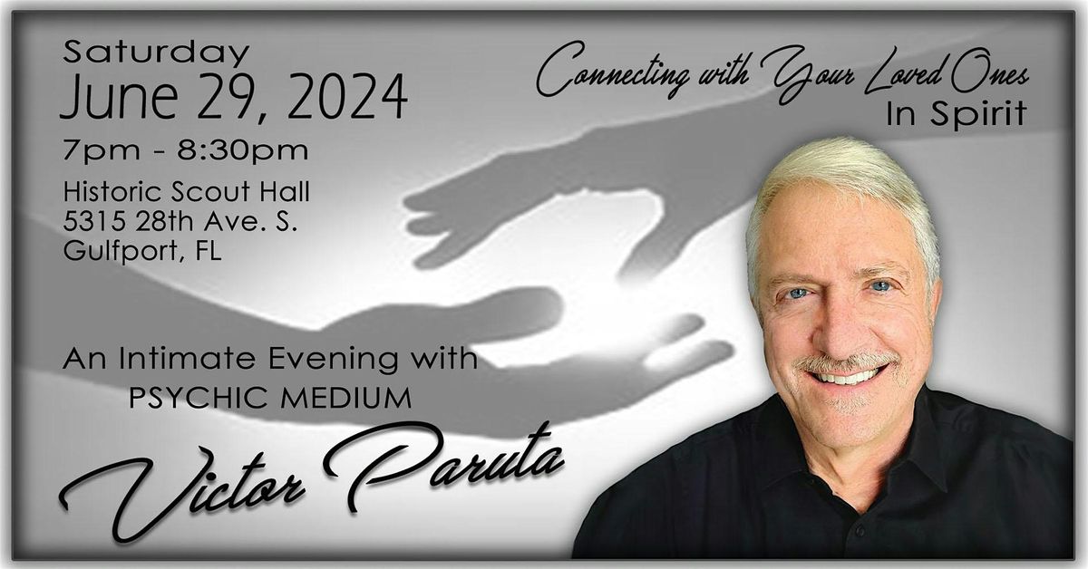 An Intimate Evening with Psychic Medium Victor Paruta