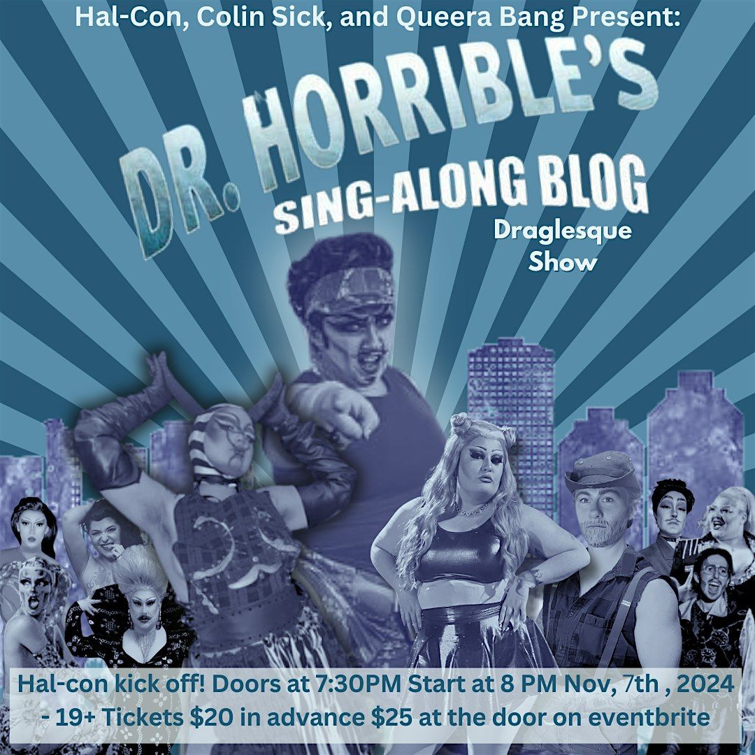 Dr.Horrible's Sing-a-long-blog: Draglesque Show