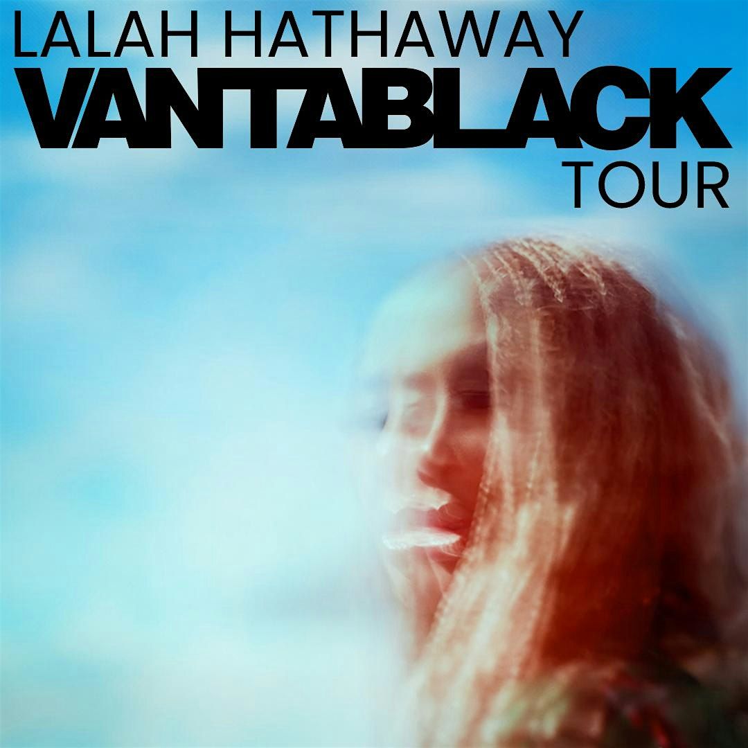 Lalah Hathaway: VANTABLACK Tour