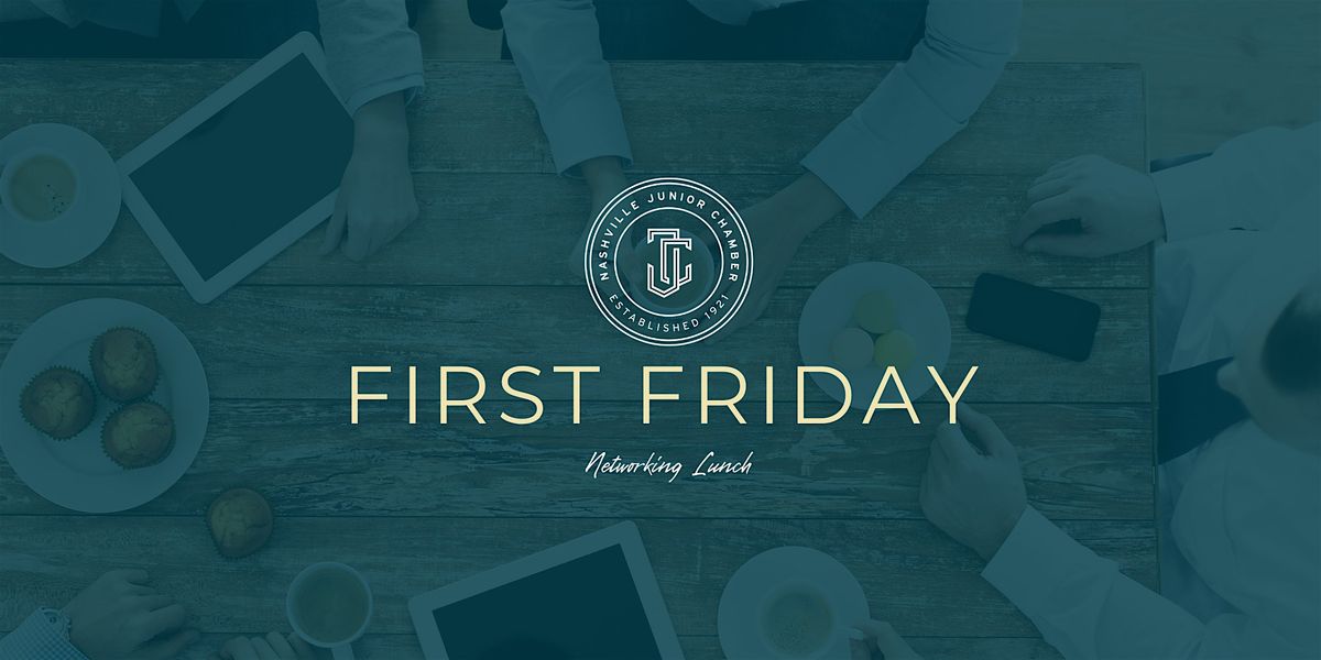 July First Friday: Business Networking