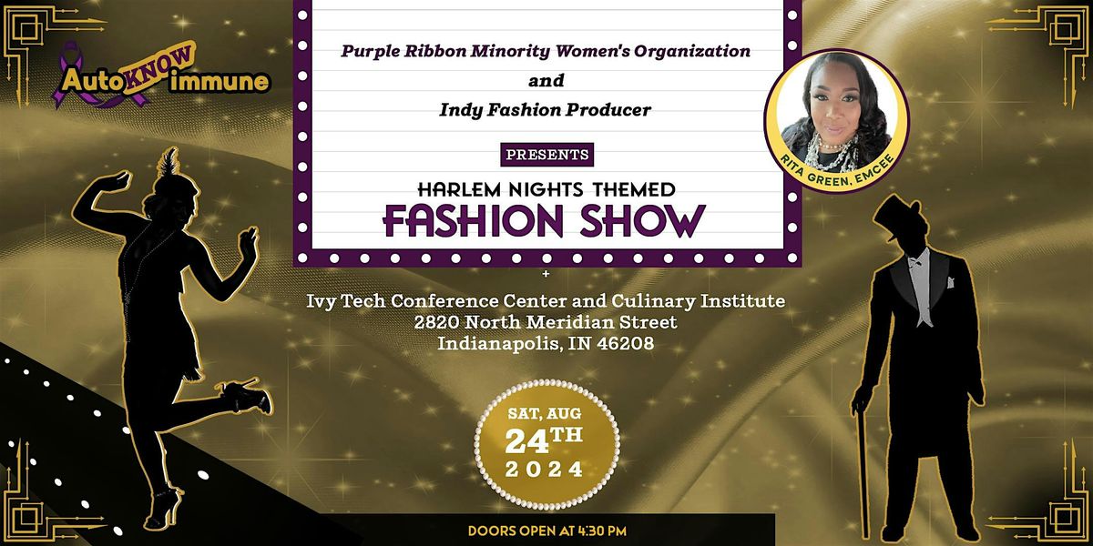 Harlem Nights Themed Fashion Show Supporting Autoimmune Condition