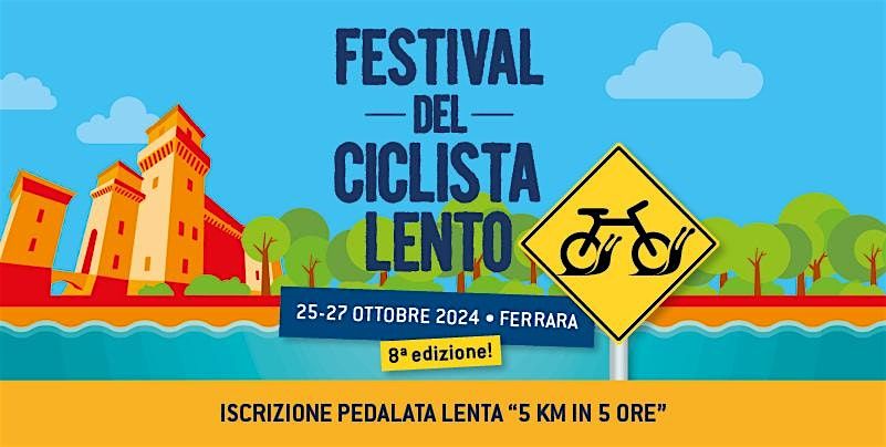 Pedalata Lenta "5 km in 5 ore" \/\/ Festival del Ciclista Lento 2024