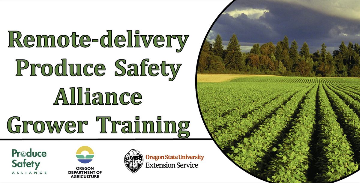 Remote-delivery Two-Day Produce Safety Alliance (PSA) Grower Training