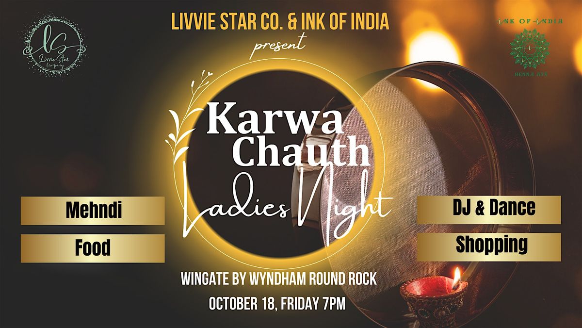 KARVA CHAUTH LADIES NIGHT | #AUSTINDESIFESTIVALSLSC