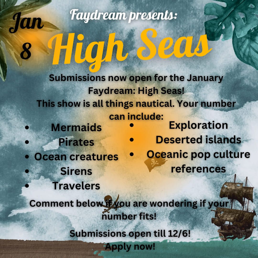 Faydream Presents: High Seas