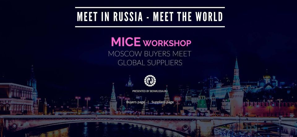 Meet in Russia - Meet the World MICE Workshop