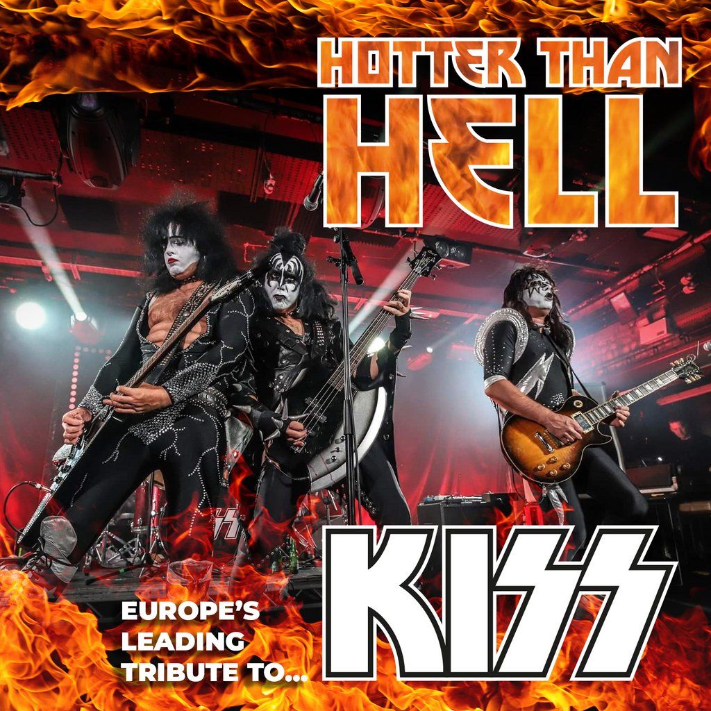 Hotter Than Hell - Kiss Tribute