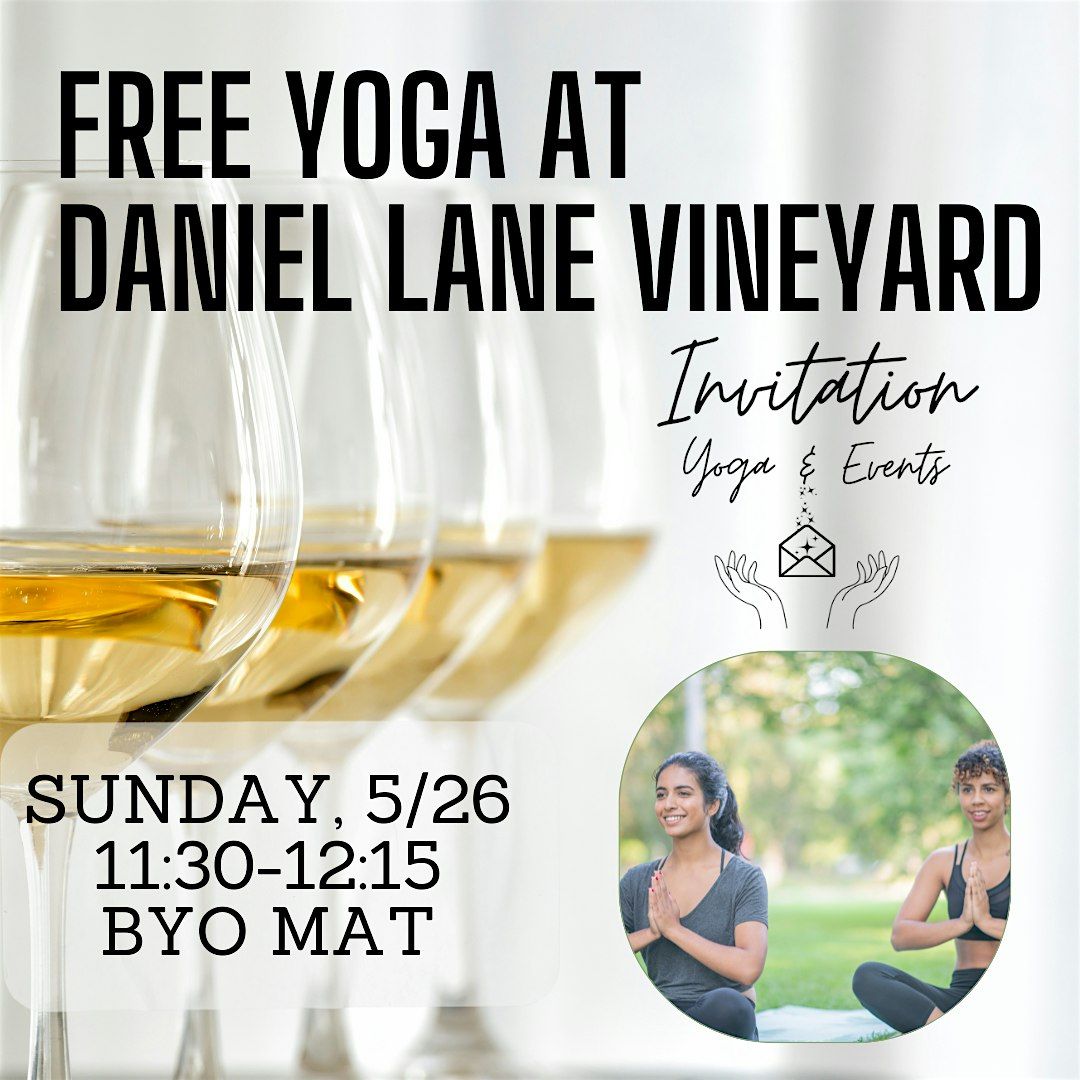 Free Yoga at Daniel Lane Vineyard
