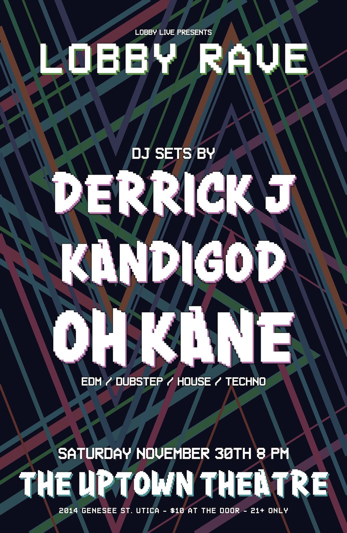 Lobby Live Dance Party w\/ Oh Kane, Kandigod & Derrick J