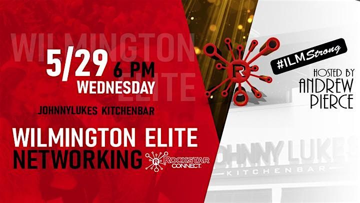 Free  Wilmington Elite Rockstar Connect Networking (May)