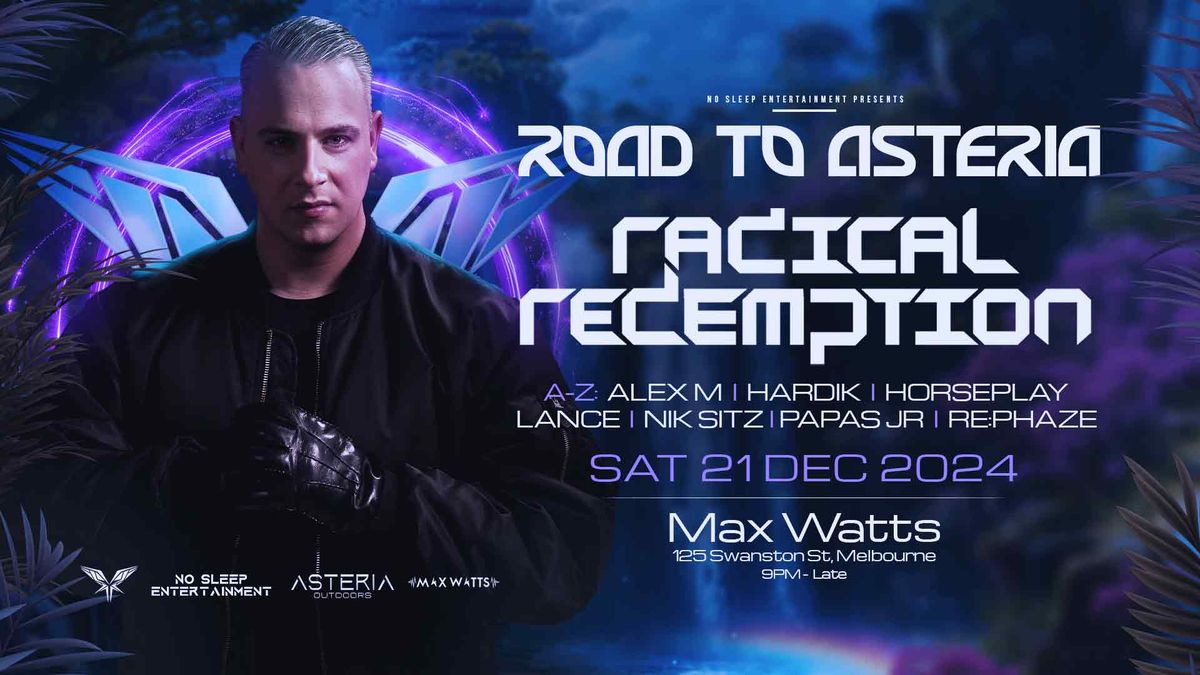 Road to ASTERIA with Radical Redemption