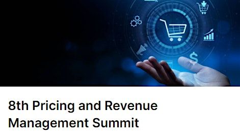 8th Pricing and Revenue Management Summit