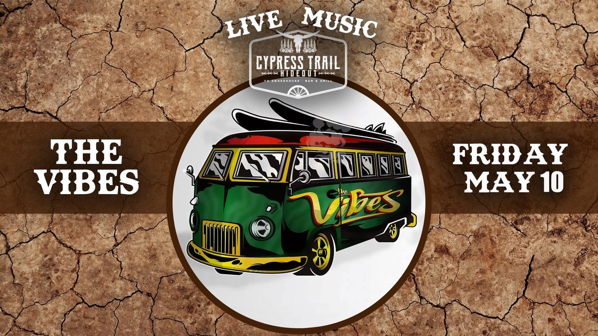 LIVE MUSIC: The Vibes at CTH!