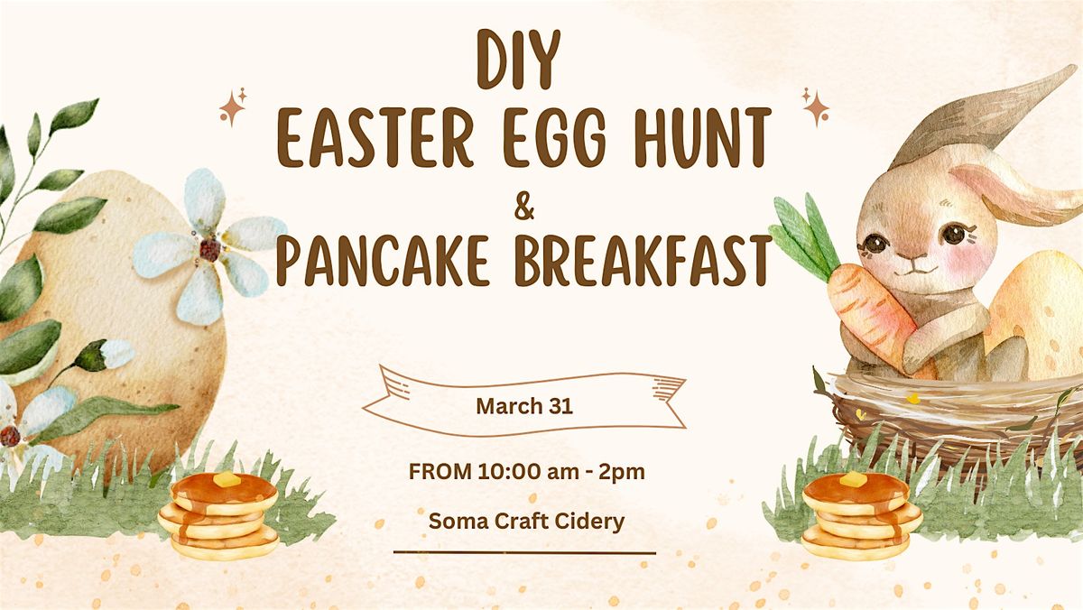 DIY Easter Egg Hunt & Pancake Breakfast!