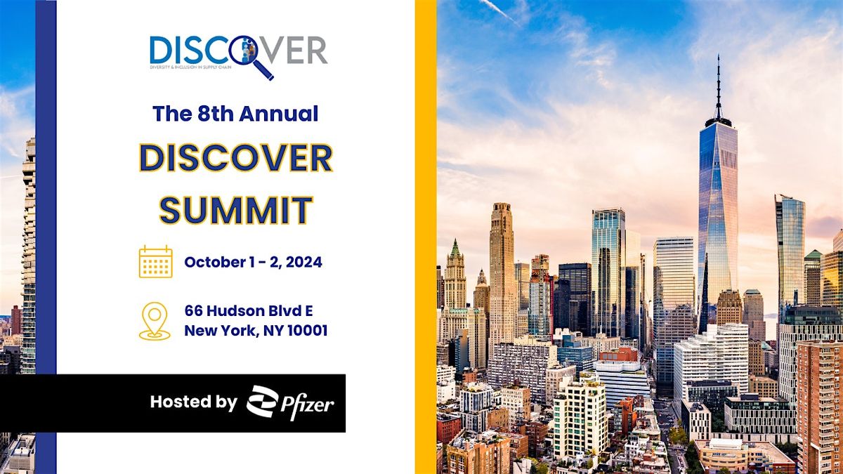 DISCOVER Summit at Pfizer's HQ (Unlocking Innovation, Supply Chain)