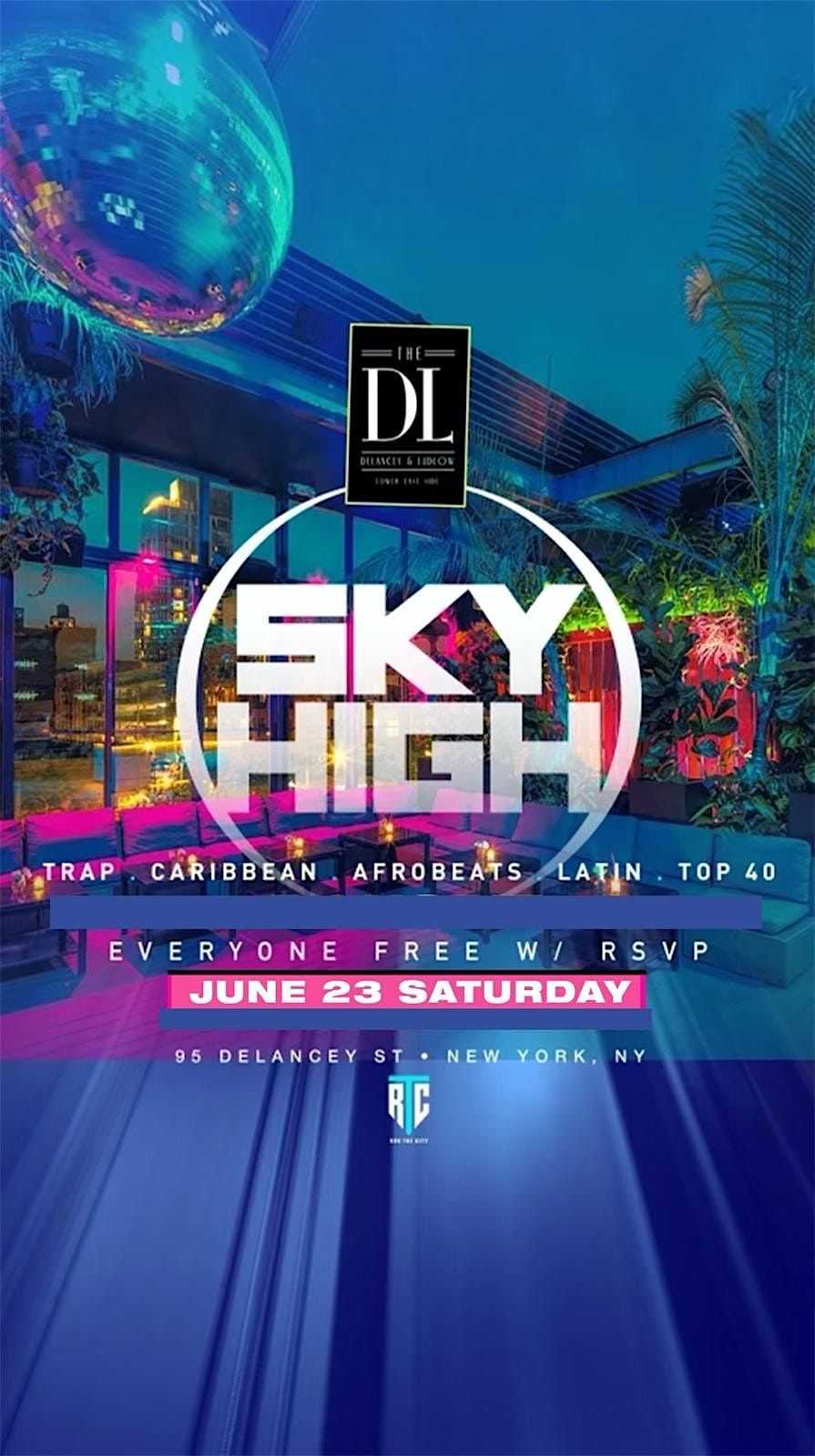 Sky High Rooftop Day Party @ The DL Rooftop