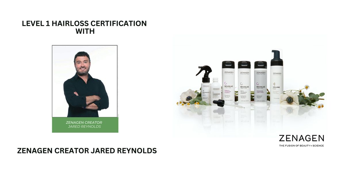 Level 1 Hairloss Certification with Zenagen Creator Jarod Reynolds