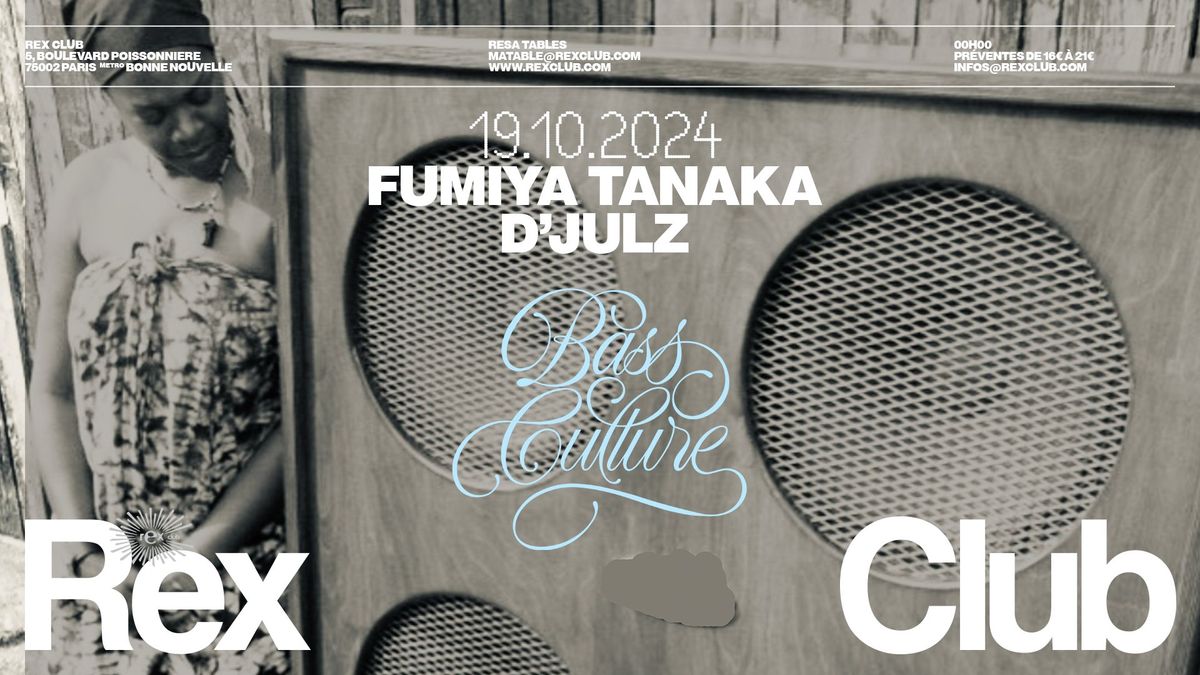 Bass Culture: Fumiya Tanaka, D'Julz