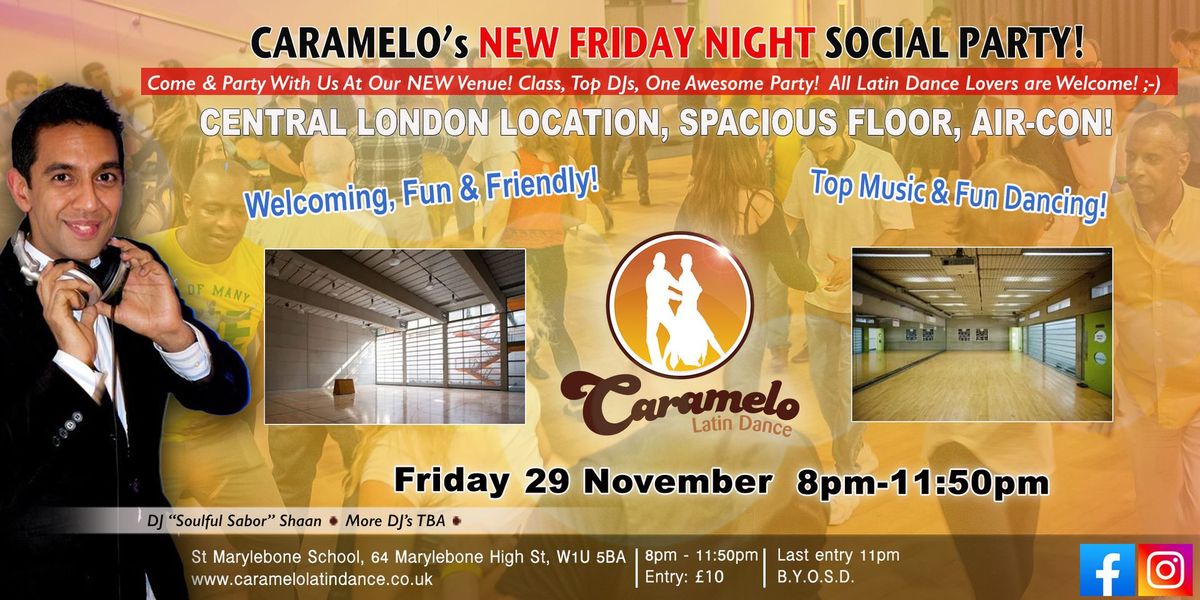 CARAMELO "END OF YEAR XMAS" FRIDAY SOCIAL - Friday 29th November, 8pm-11:50pm