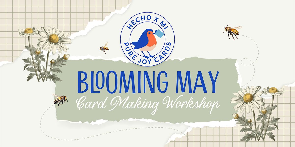 Blooming May Card Making Workshop - FIRST SESSION