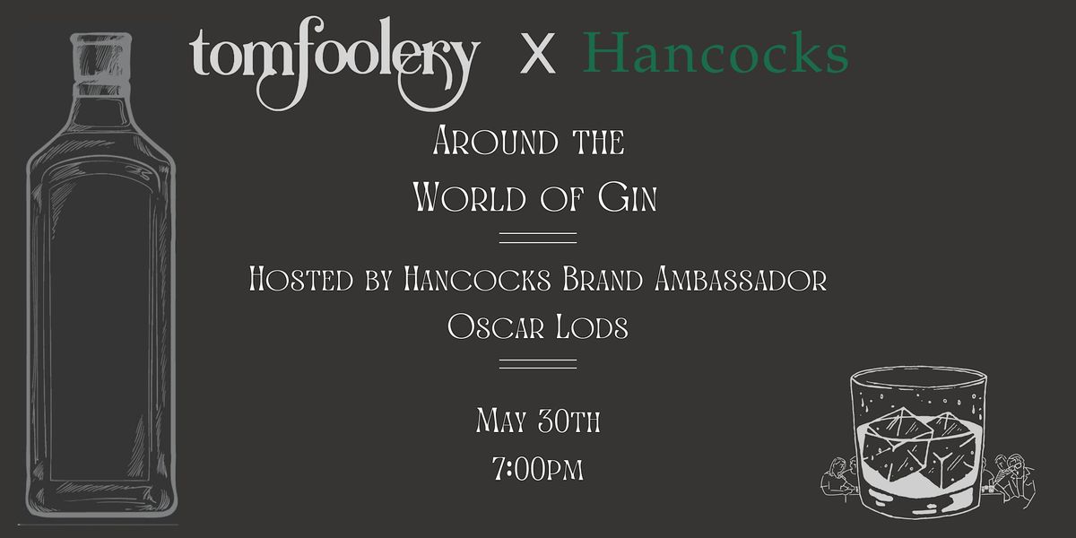 Around the World Gin Tasting Event at Tomfoolery Cocktail Bar