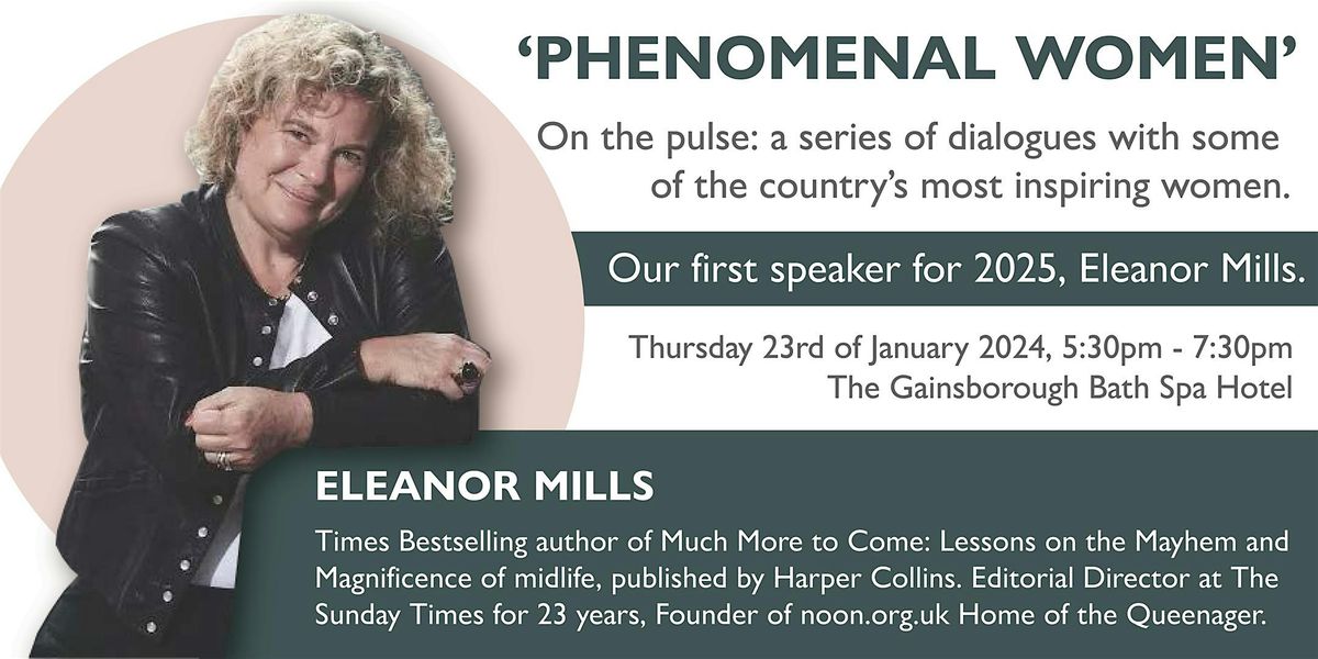 'Phenomenal Women' with Eleanor Mills