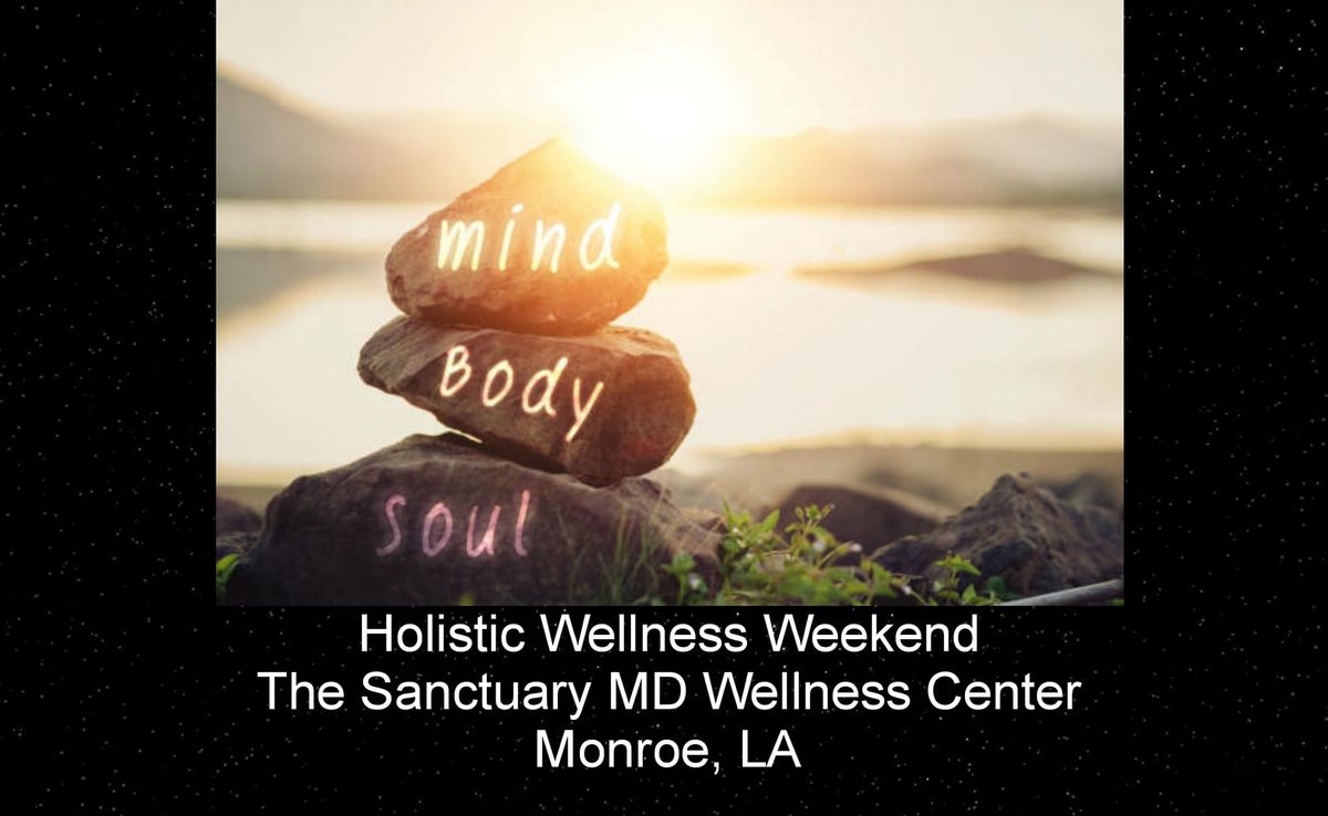 Holistic Wellness Weekend