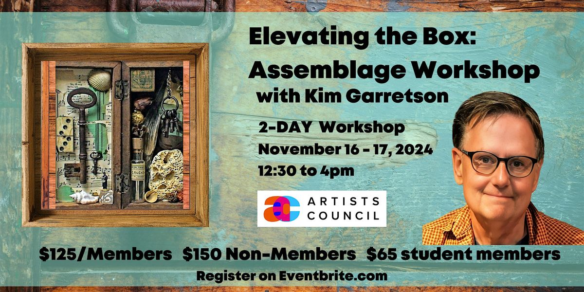 Elevating the Box: Assemblage Workshop