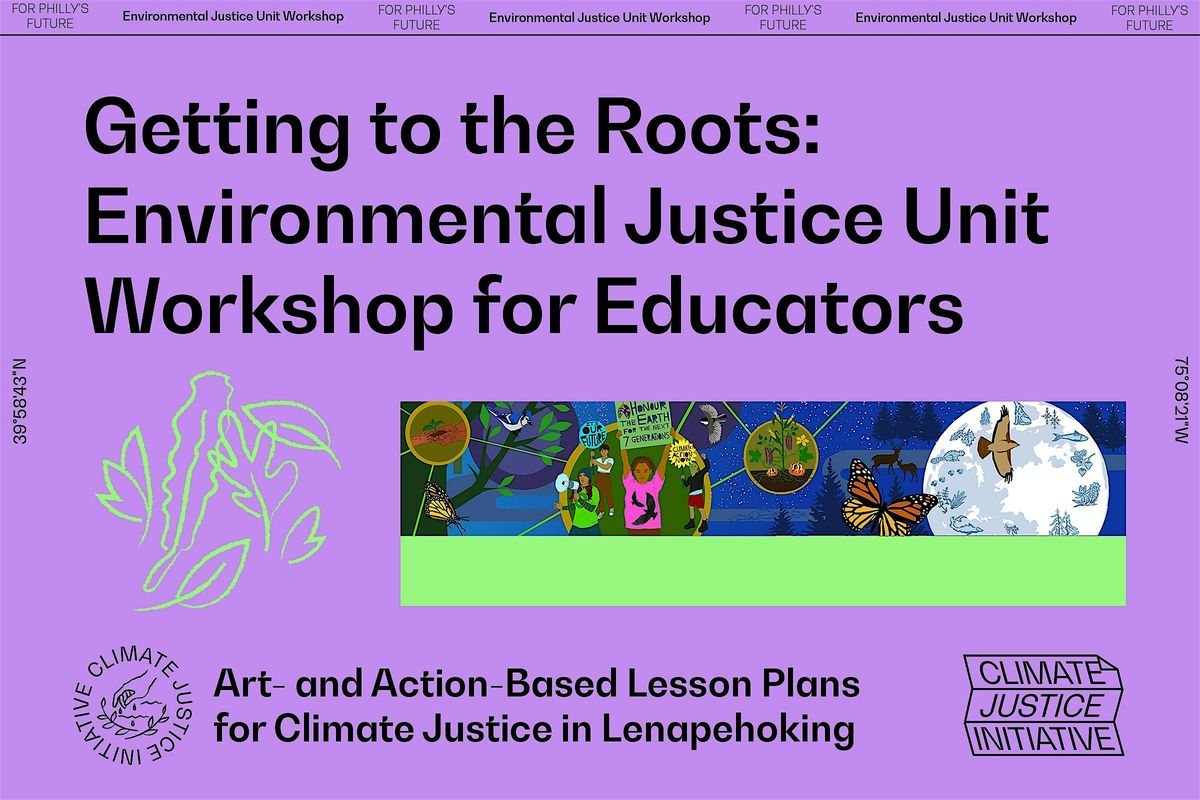 In-person - Environmental Justice Unit Workshop for Educators