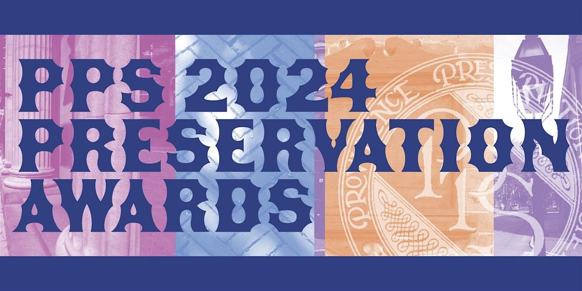 2024 PPS Preservation Awards