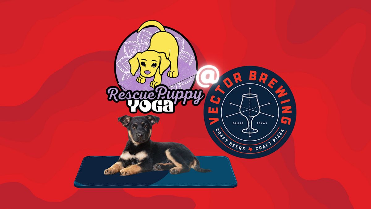 Rescue Puppy Yoga @ Vector Brewing