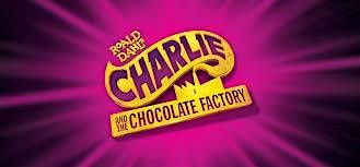 Charlie and the Chocolate Factory - Team Chocolate  - 11.30am Show