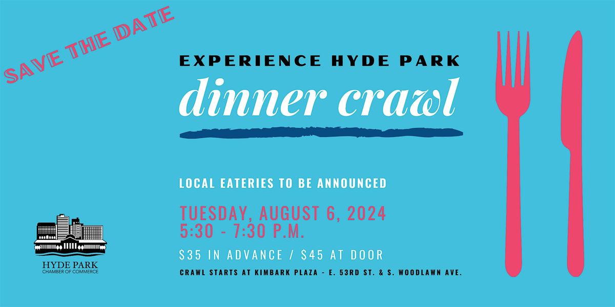 Experience Hyde Park Dinner Crawl