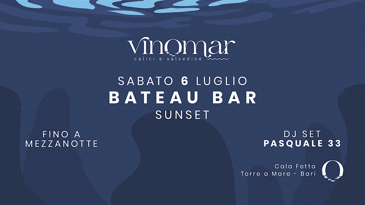 Bateau Bar - Il sabato di Vinomar