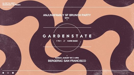 gardenstate | Karin Bash | 1 to 1 Music with Anjunafamily San Francisco