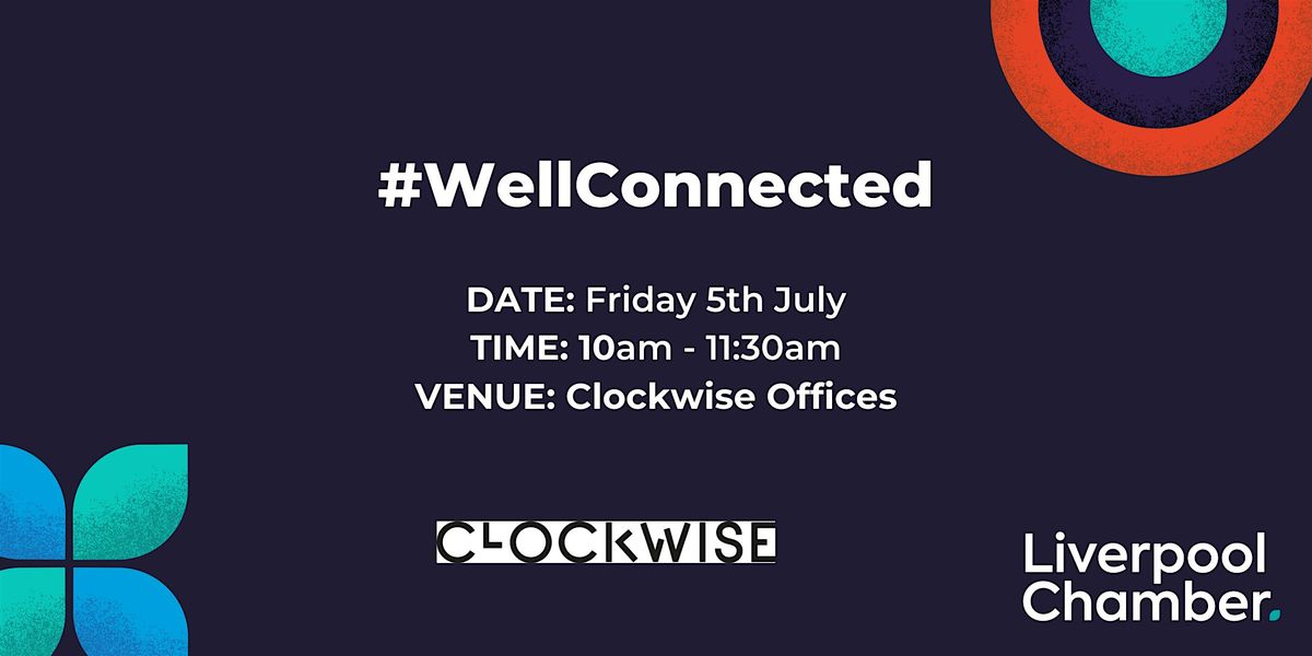 #WellConnected with Clockwise